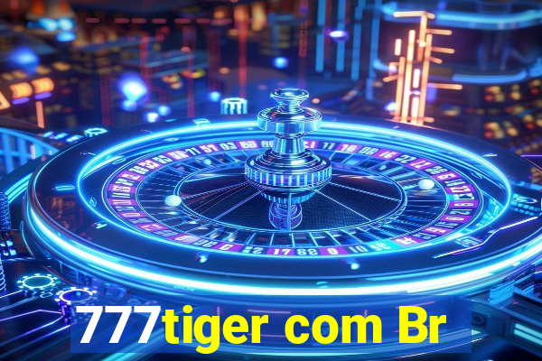 777tiger com Br
